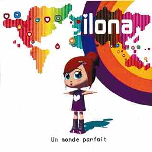 Ilona - Un Monde Parfait FLAC album