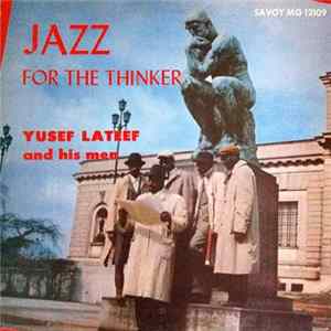 Yusef Lateef - Jazz For The Thinker FLAC album
