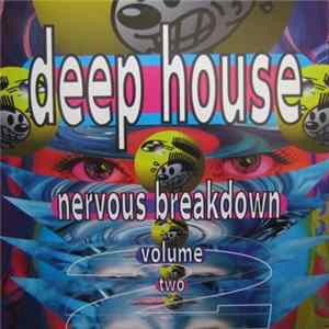 Various - Deep House : Nervous Breakdown Volume 2 FLAC album
