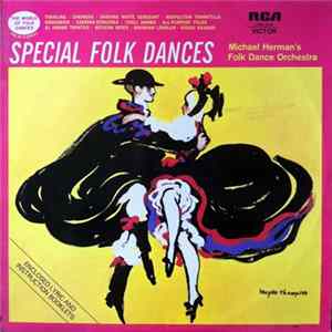 Michael Herman's Folk Dance Orchestra, Karl Weiss Bayrische Bauernkapelle, Reina's Orchestra, Mariachi Pulido - Special Folk Dances FLAC album
