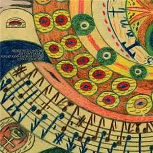 Nurse With Wound - Lea Tanttaaria / Great-God-Father-Nieces FLAC album