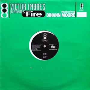 Victor Imbres Featuring Dihann Moore - Fire FLAC album