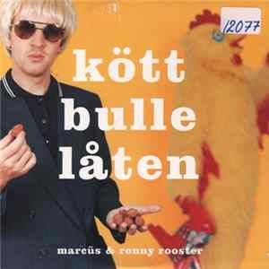 Marcüs & Ronny Rooster - Köttbullelåten FLAC album