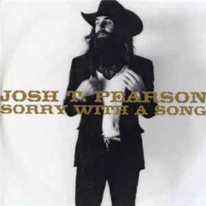 Josh T. Pearson - Sorry With A Song FLAC album
