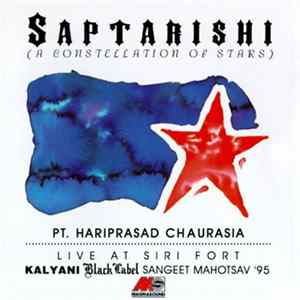 Pt. Hariprasad Chaurasia - Saptarishi (A Constellation Of Stars) FLAC album