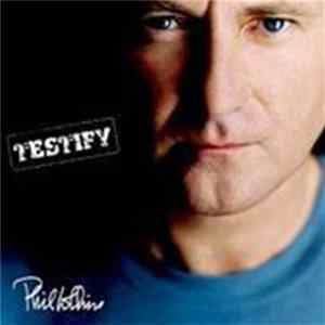 Phil Collins - Testify FLAC album