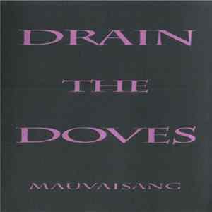 Drain The Doves - Mauvaisang FLAC album
