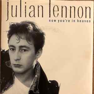 Julian Lennon - Now You're In Heaven FLAC album