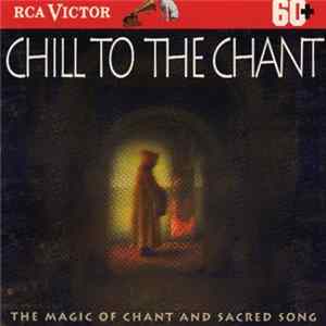 Various - Chill To The Chant FLAC album
