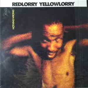 Redlorry Yellowlorry - Nothing Wrong FLAC album