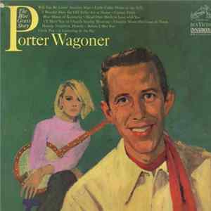 Porter Wagoner - The Bluegrass Story FLAC album