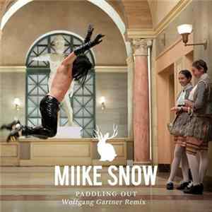 Miike Snow - Paddling Out - The Remixes FLAC album