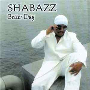Shabazz - Better Day FLAC album