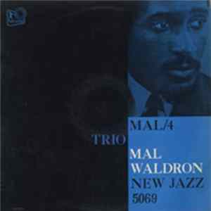 Mal Waldron - Mal/4 Trio FLAC album