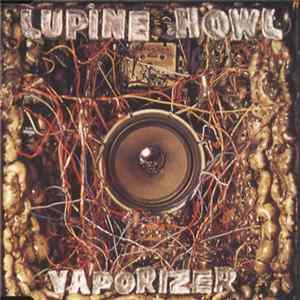 Lupine Howl - Vaporizer FLAC album