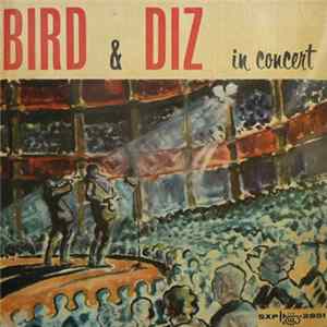 Bird & Diz - Bird & Diz In Concert FLAC album