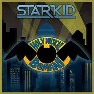 Holy Musical B@man! Cast - Holy Musical B@man! FLAC album
