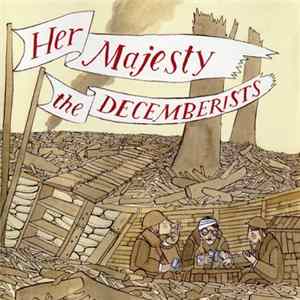The Decemberists - Her Majesty FLAC album