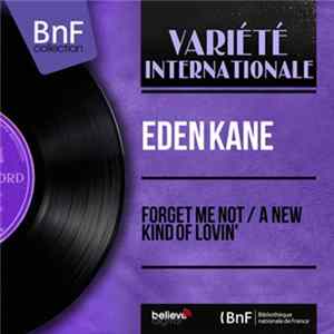 Eden Kane - Forget Me Not / A New Kind Of Lovin' FLAC album