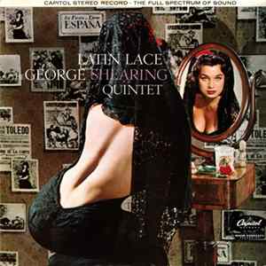 The George Shearing Quintet - Latin Lace FLAC album