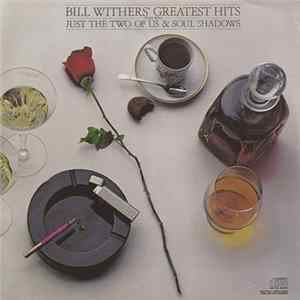 Bill Withers - Bill Withers' Greatest Hits FLAC album