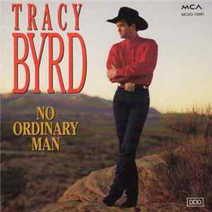 Tracy Byrd - No Ordinary Man FLAC album