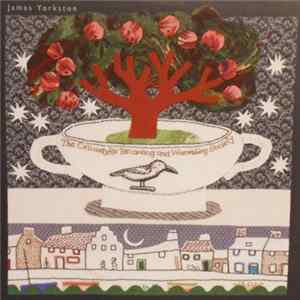 James Yorkston - The Cellardyke Recording And Wassailing Society FLAC album