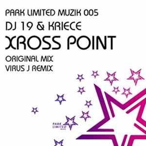 DJ 19 & Kriece - Xross Point FLAC album