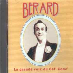 Bérard - La Grande Voix Du Caf' Conc' FLAC album