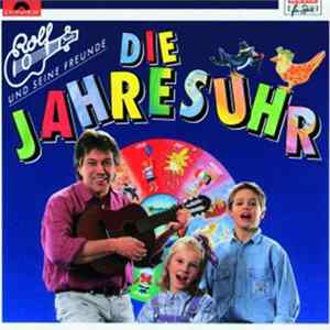 Rolf Und Seine Freunde - Die Jahresuhr FLAC album