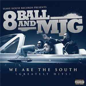 8Ball And MJG - We Are The South (Greatest Hits) FLAC album