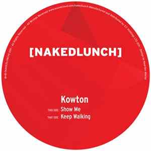 Kowton - Keep Walking / Show Me FLAC album