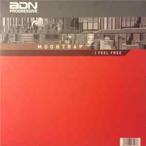Moontrap - I Feel Free FLAC album