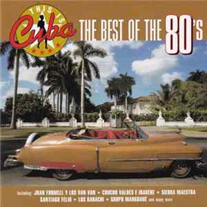 Various - This Is Cuba: The Best Of The 80's FLAC album