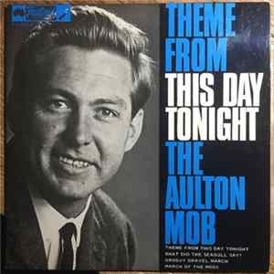 The Aulton Mob - Theme From "This Day Tonight" FLAC album