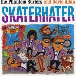 The Phantom Surfers & Davie Allan - Skaterhater FLAC album
