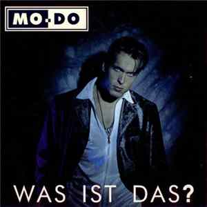 Mo-Do - Was Ist Das? FLAC album