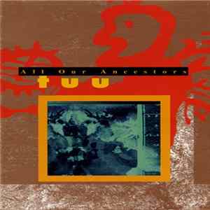 Tuu - All Our Ancestors FLAC album