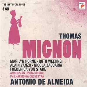 Thomas / Philharmonia Orchestra, Antonio De Almeida - Alain Vanzo, Nicola Zaccaria - Frederica von Stade, Ambrosian Opera Chorus, Philharmonia Orchestra, Antonio De Almeida - Mignon FLAC album