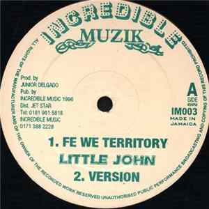 Little John / Lady P - Fe We Territory / Bring Home The Plantain FLAC album