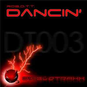 Rob.O.T.T. - Dancin' FLAC album