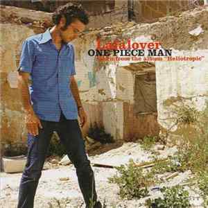 Lalalover - One Piece Man FLAC album