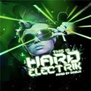 Diablik - This Is Hard Electrik FLAC album