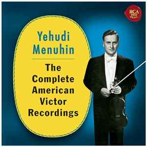 Yehudi Menuhin - The Complete American Victor Recordings FLAC album