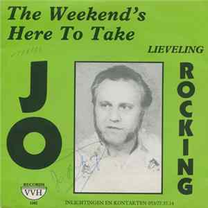 Jo Rocking - The Weekend's Here To Take FLAC album
