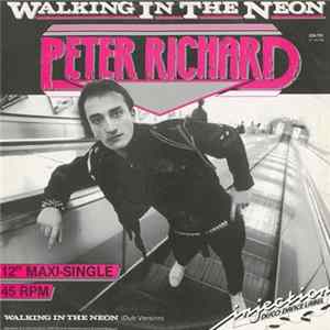 Peter Richard - Walking In The Neon FLAC album