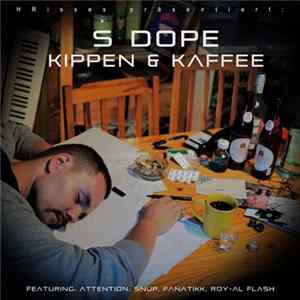 S Dope - Kippen & Kaffee FLAC album