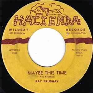 Ray Frushay - Maybe This Time FLAC album