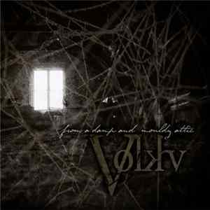 Volkhv - From A Damp And Mouldy Attic FLAC album
