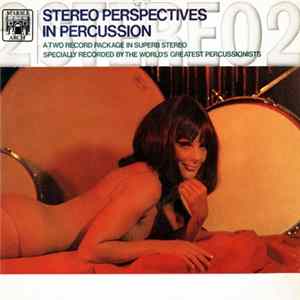 The Hollywood "Pops" Orchestra - Stereo Perspectives In Percussion FLAC album